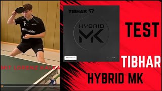 Tibhar Hybrid MK Belagtest mit Oberligist Lorenz Kalka [upl. by Hartman78]