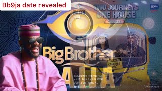 BBNAIJA 2024 Season 9 Premiere Date REVEALED Get Ready for Drama bbn [upl. by Ailecnarf]