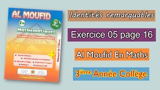 Exercice 5 page 16  Al moufid en mathématiques 3AC  Identités remarquables [upl. by Louella]