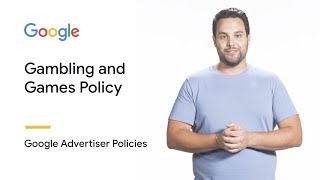 Gambling and Games  Google Advertiser Policies [upl. by Rawde]