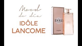 Idôle Lancome [upl. by Einneg]