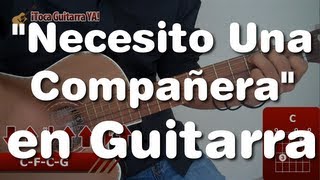 Como tocar necesito una compañera  acordes de guitarra [upl. by Coffee]