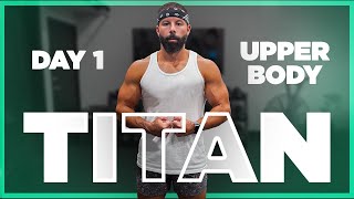 TITAN Dumbbell Bodybuilding Program  DAY 1 UPPER BODY WORKOUT [upl. by Niamreg]