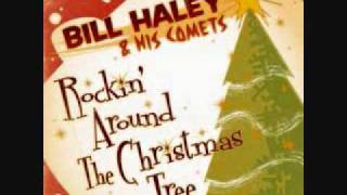 ROCKINAROUND THE CHRISTMAS TREE  BILL HALEY AND HIS COMETSwmv [upl. by Sheepshanks]