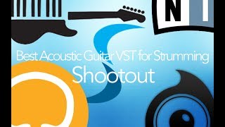 Best Acoustic Guitar VST for Strumming Shootout [upl. by Naut]