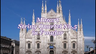 モーツァルト：弦楽四重奏曲第5番ヘ長調 K158 Mozart：String Quartet No5 in F major [upl. by Findlay]