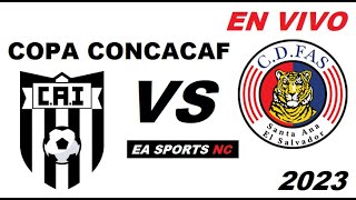 🔴Independiente Chorrera vs Fas en vivo  Copa Centroamerica Concacaf [upl. by Bay]