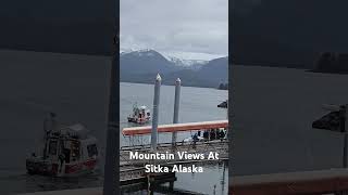 MOUNTAIN VIEWS AT SITKA ALASKA [upl. by Gronseth]