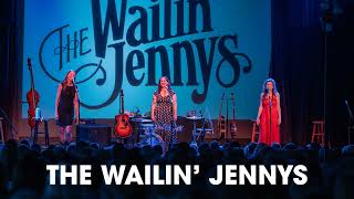 The Wailin Jennys [upl. by Quinby4]