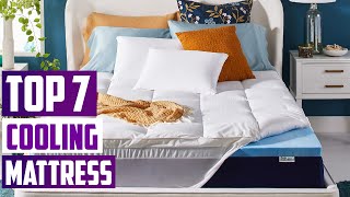 7 MustHave Cooling Mattress Toppers for Comfortable Sleep [upl. by Aneej]