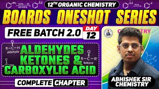 Class12th 12 Aldehydes Ketones One Shot Day 12  PYQs  By Abhishek Sir Chemistry asc 2024 [upl. by Avera]