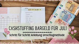 Cashstuffing meines Juli Gehaltes🌼 Schritt für Schritt Anleitung der Umschlagmethode🌼 Geld Sparen [upl. by Livvi236]