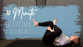 10 Minute Bedtime Yoga for Deep Sleep [upl. by Anaujik]