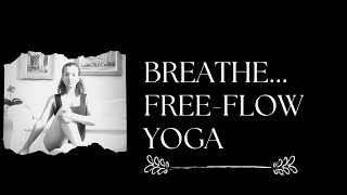 BREATHE Yoga Flow [upl. by Wilde]