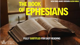 The Book Of Ephesians NKJV Audio Bible  Audio Book [upl. by Nylanej756]