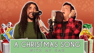 A Christmas Song with my Dad [upl. by Nailij]