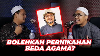 BOLEHKAH MENIKAH BEDA AGAMA  HUKUM MENIKAH BEDA AGAMA MENURUT ISLAM [upl. by Georgie]