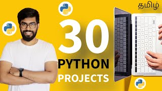 30 Python Projects in Tamil [upl. by Enert903]