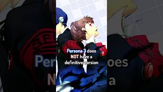 Does Persona 3 REALLY NEED a DEFINITIVE VERSION [upl. by Ibby528]