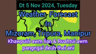 Dt 5 Nov 2024 Thawhleh a Mizoram chhung leh hmun dangte khawchin tlangpui tur thlirlâwkna [upl. by Clement]