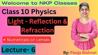 Class 10  Light Reflection and Refraction  Chapter 9  Numericals on Lenses [upl. by Brett]