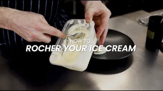 How to Rocher Quenelle your ice cream [upl. by Nosyarg]