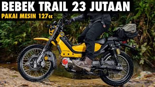 Anti Overprice Bebek Trail 127cc Seharga 23 Jutaan Sudah Resmi Dijual… [upl. by Alamap563]