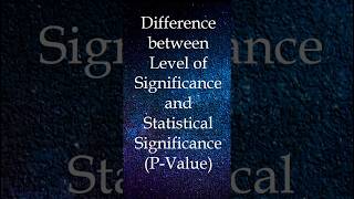 What is the difference between Level of Significance and Statistical Significance PValue [upl. by Gratianna]