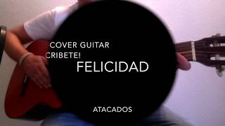 Cover Felicidad atacados by jma [upl. by Lraed259]