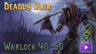 ★ WoW Leveling  Warlock 4050 ft Deadlyslob [upl. by Aliekat]