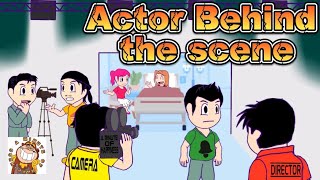 Actor behind the scene  Animation [upl. by Melar261]