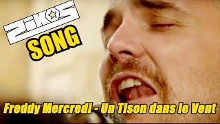 ZIKOS SONG  Freddy Mercredi  quotUn Tison dans le ventquot [upl. by Kyrstin]