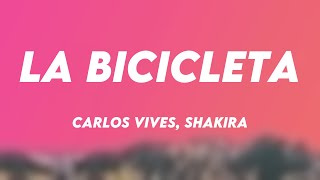 La Bicicleta  Carlos Vives Shakira Lyrics Video 🍧 [upl. by Rissa]