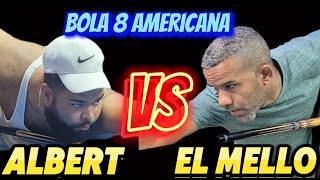 ALBERT VS EL MELLO RD100000 BOLA 8 AMERICANA PAREJO [upl. by Feune8]