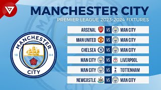 MANCHESTER CITY FIXTURES PREMIER LEAGUE 202324  EPL Fixtures 202324 [upl. by Mann]