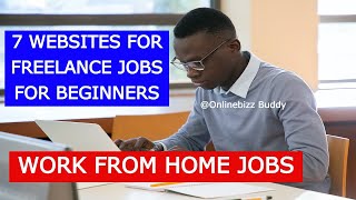 7 Freelance Websites To Do Easy REMOTE Jobs For Beginners [upl. by Artimid]