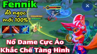 FENNIK mùa 2024  S3  Trang Bị  Bảng Ngọc  Phù Hiệu Mới 100 Nổ Dame Cực TO Địch Chạy Không Nổi [upl. by Aleunam335]