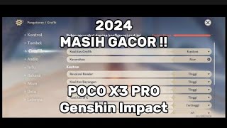 POCO X3 PRO 2024 TEST GENSHIN IMPACT HIGH 60 FPS GACOR PARAH [upl. by Hseyaj917]