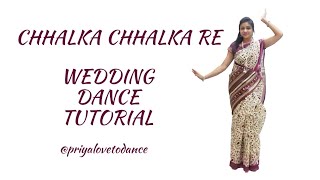 CHHALKA CHHALKA RE  DANCE TUTORIAL  WEDDING DANCE TUTORIAL STEP BY STEP  SAATHIYA [upl. by Jacqueline]