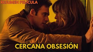 Mujer casada se enamora de su joven vecino pero paga el precio I RESUMEN PELÍCULA CERCANA OBSESIÓN [upl. by Iuq]