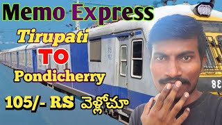 Tirupati To Pondicherry Train JourneyMemu Express by Telugu Train Wala [upl. by Ientruoc]