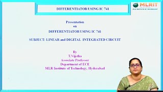 LEC08LINEAR AND DIGITAL INTEGRATED CIRCUITS  Differentiator Using IC 741 By Mrs T Vijetha [upl. by Junji]