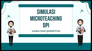 Simulasi Microteaching Desain Pembelajaran Inovatif [upl. by Sol133]