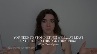 Stop Dieting Until You Do This 1 Thing First [upl. by Attennot]