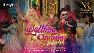 Latthay Di Chaadar Reloaded  Sahir Ali Bagga amp Kamaliya [upl. by Patrich]