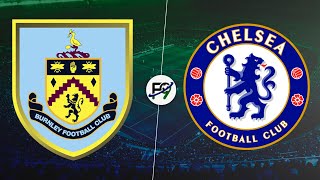 EL CHELSEA REMONTÓ Y GOLEÓ POR 4 A 1 AL BURNLEY EN CONDICIÓN DE VISITANTE POR FALSO NUEVE 🔴 [upl. by Hornstein89]