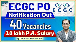 ECGC PO 2024 Notification Out  40 Vacancies  18 lakh PA Salary  ECGC PO 2024 Complete Details [upl. by Nazus166]