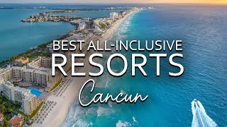 Top 7 Best All Inclusive Resorts In Cancun [upl. by Adnerol]