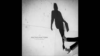 Factice Factory  The Weeping Willow [upl. by Nylsoj]