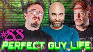 Perfect Guy Life Podcast 88 Feat Kurt Metzger  Sam Hyde amp Nick Rochefort [upl. by Eugnimod]